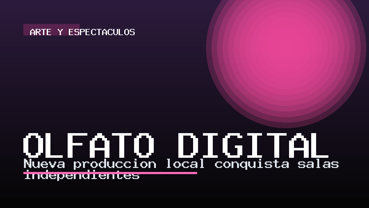 Nueva producción local conquista salas independientes