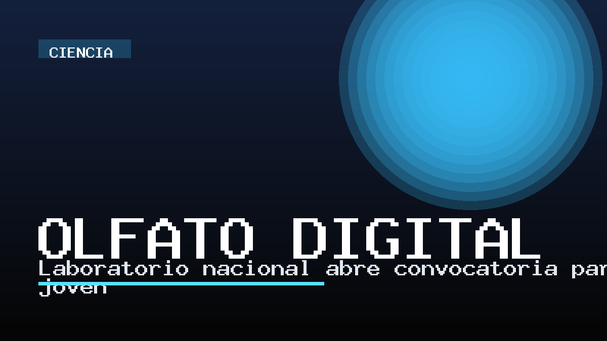Laboratorio nacional abre convocatoria para talento joven
