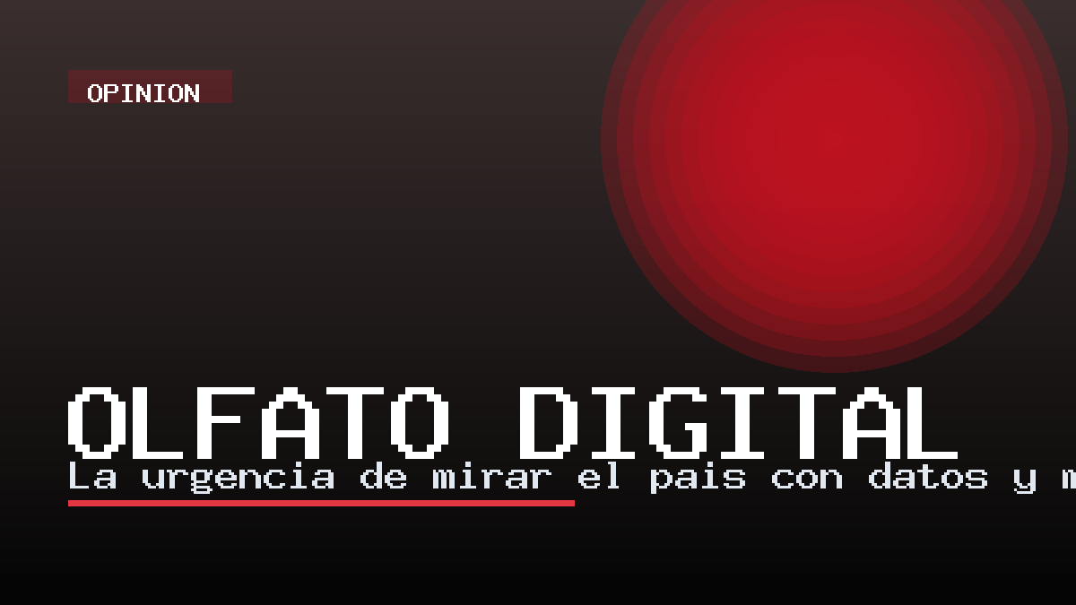 La urgencia de mirar el país con datos y memoria