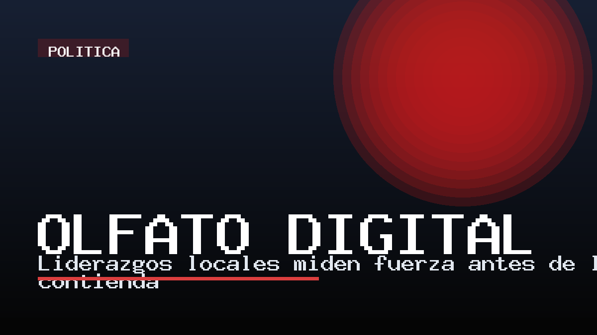 Liderazgos locales miden fuerza antes de la próxima contienda